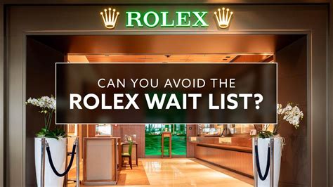 2023 rolex waiting list|Rolex wait times 2024.